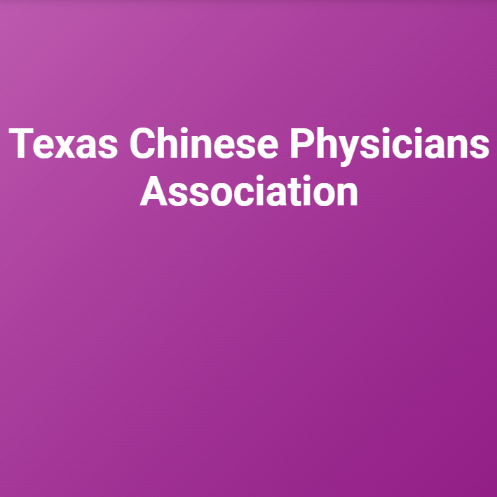 Mandarin Speaking Organizations in Texas - Texas Chinese Physician Association