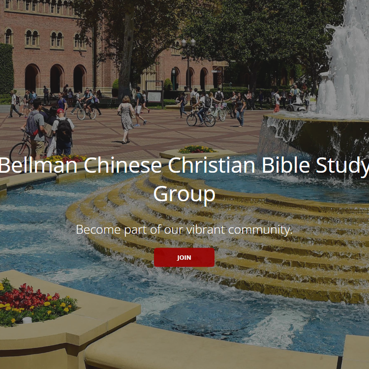 Mandarin Speaking Organization in USA - USC Bellman Chinese Christian Bible Study Group